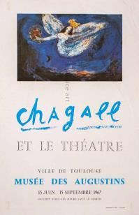 Marc CHAGALL, Chagall et le Theatre. Musee des Augustins. Toulouse